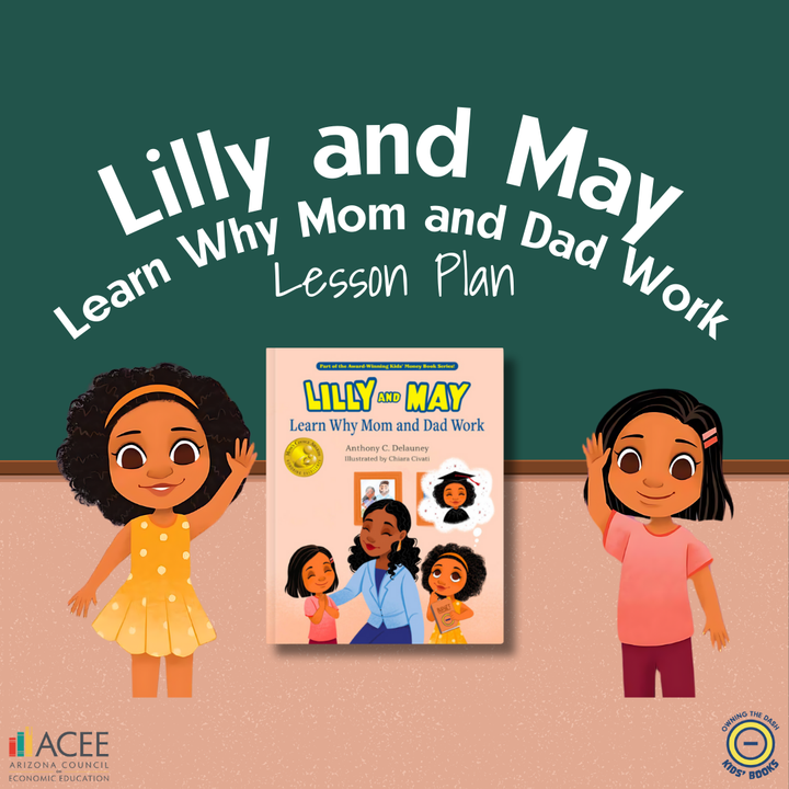 Lilly and May Learn Why Mom and Dad Work Lesson Plan