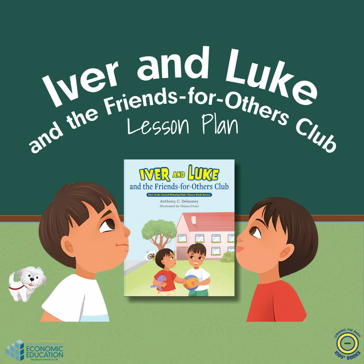 Iver and Luke and the Friends-for-Others-Club Lesson Plan